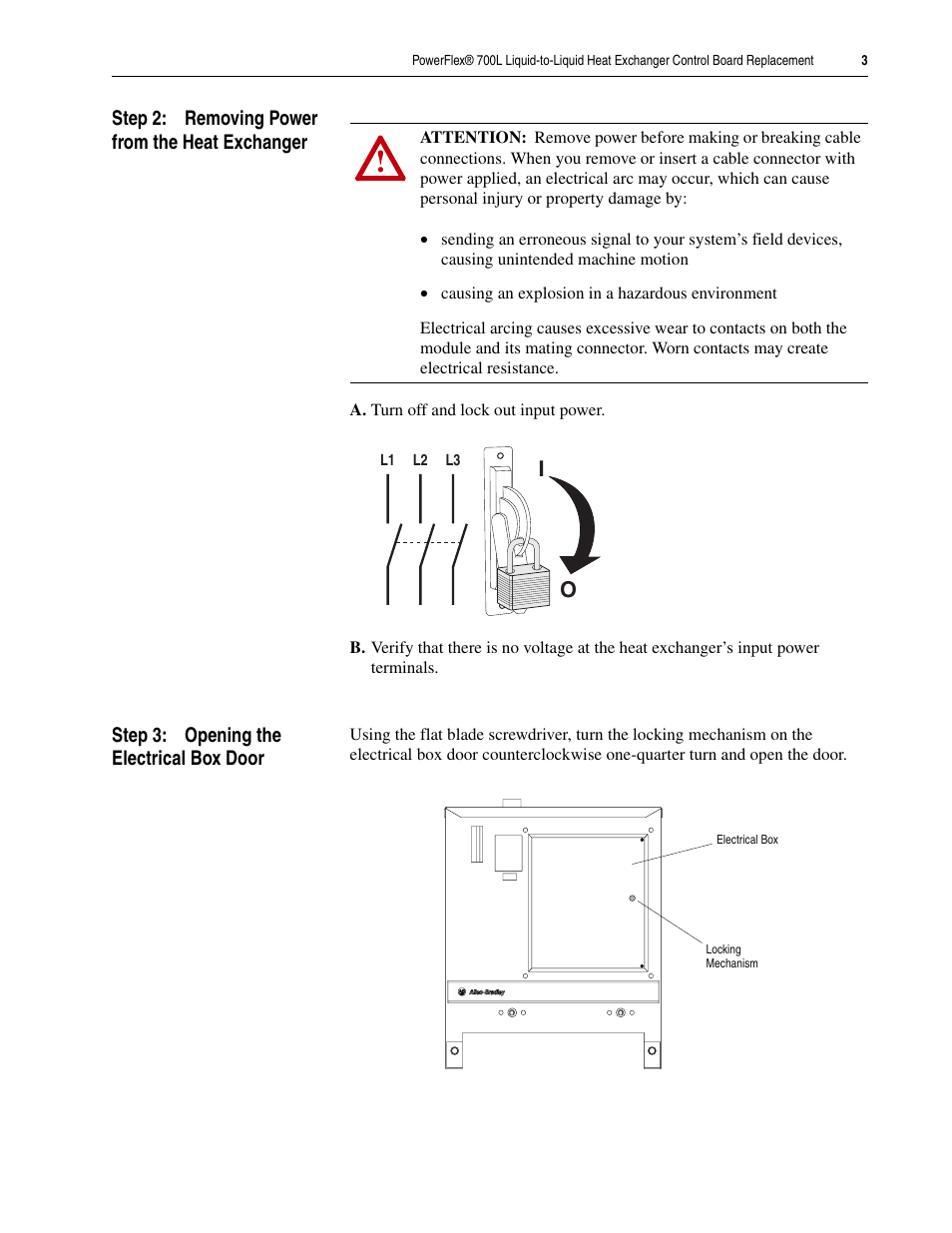 Step 2: removing power from the heat exchanger, Step 3: opening the electrical box door | Rockwell Automation 20L-LL PowerFlex 700L Liquid-to-Liquid Heat Exchanger Control Board Replacement User Manual | Page 3 / 6