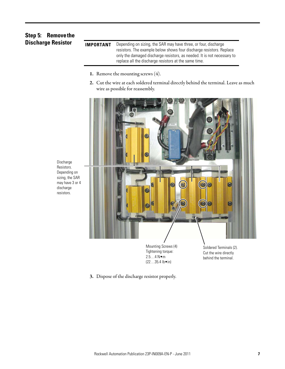 Step 5: remove the discharge resistor, Remove the discharge resistor | Rockwell Automation 23P PowerFlex DC Stand-Alone Regulator (SAR) Discharge Resistor User Manual | Page 7 / 10