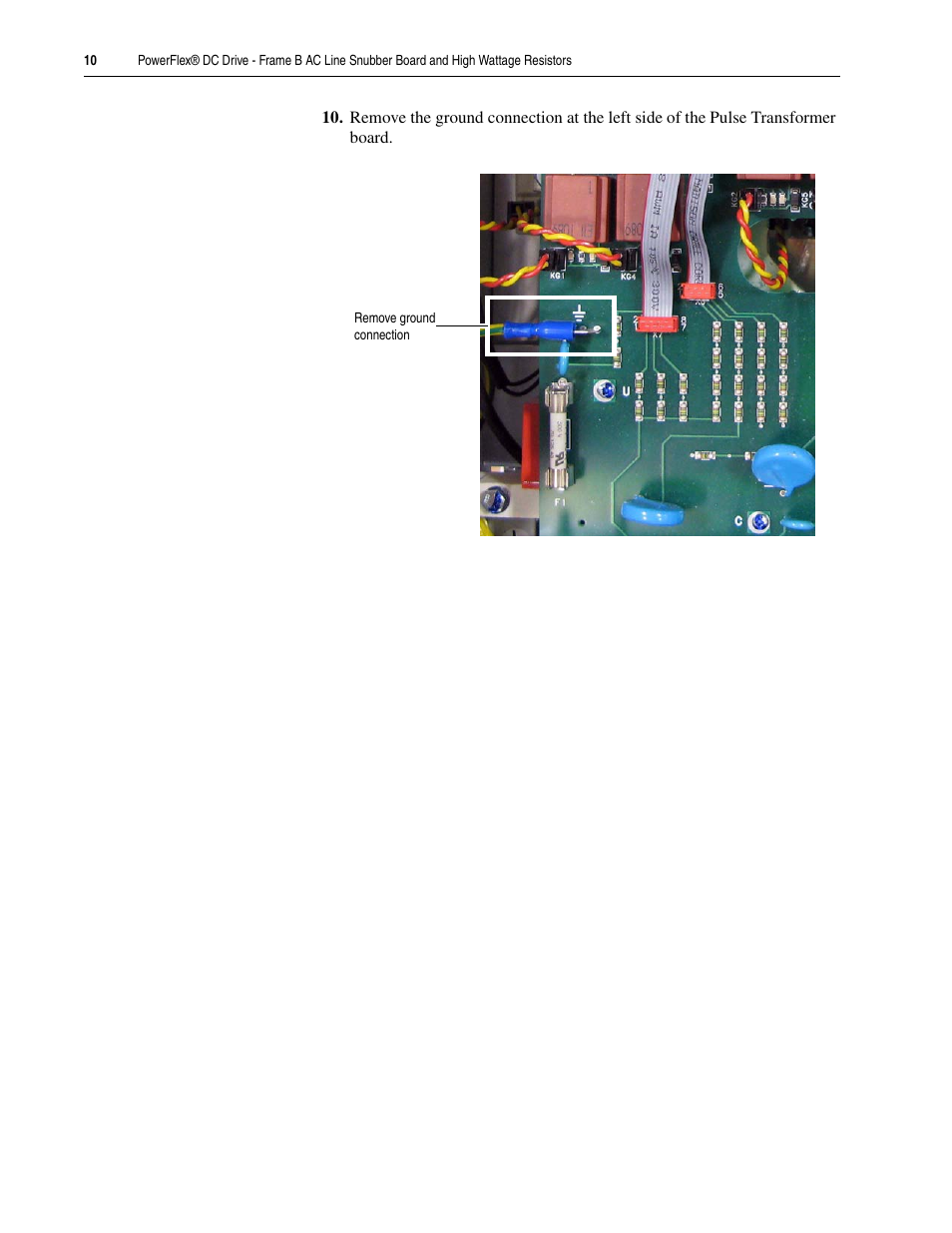 Rockwell Automation 20P PowerFlex DC Drive - Frame B AC Line Snubber Board and High Wattage Resistors User Manual | Page 10 / 18