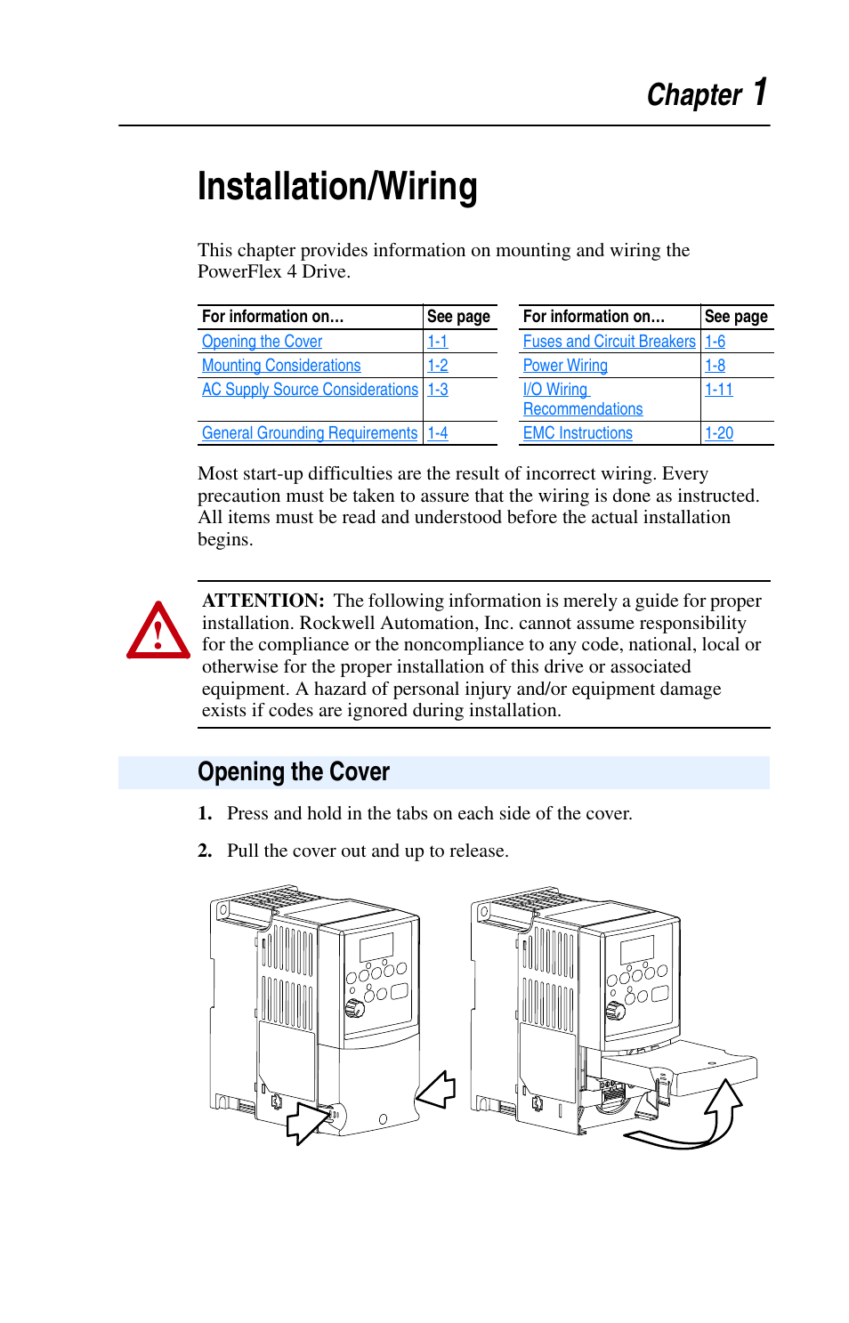 Chapter 1, Installation/wiring, Opening the cover | Opening the cover -1, 1installation/wiring, Chapter | Rockwell Automation 22A PowerFlex 4 User Manual FRN 6.xx User Manual | Page 11 / 108