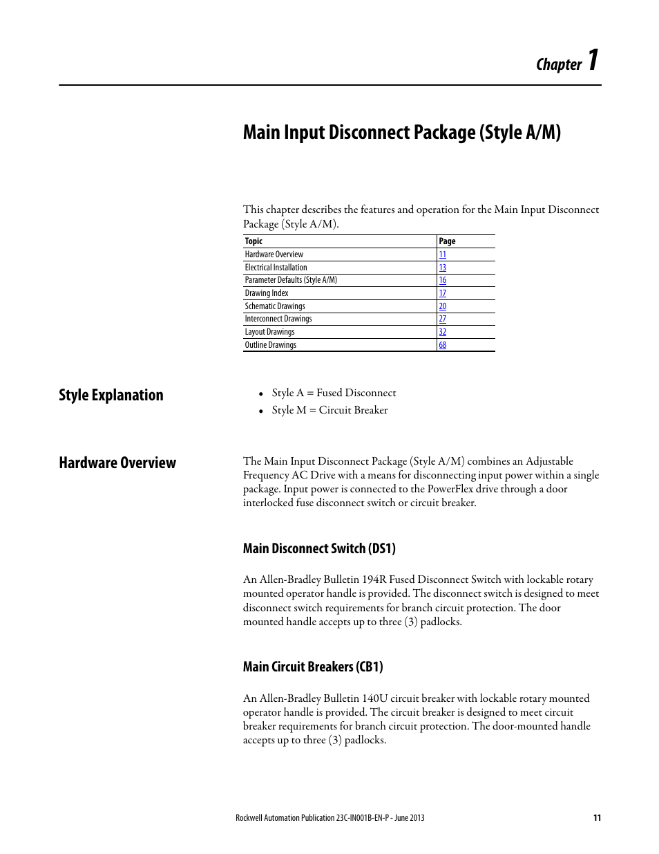 Style explanation, Hardware overview, Main disconnect switch (ds1) | Main circuit breakers (cb1), Chapter 1, Main input disconnect package (style a/m), Style explanation hardware overview, Chapter | Rockwell Automation 23C PowerFlex 400 AC Drive Packages for Fan & Pump Apps User Manual | Page 11 / 202