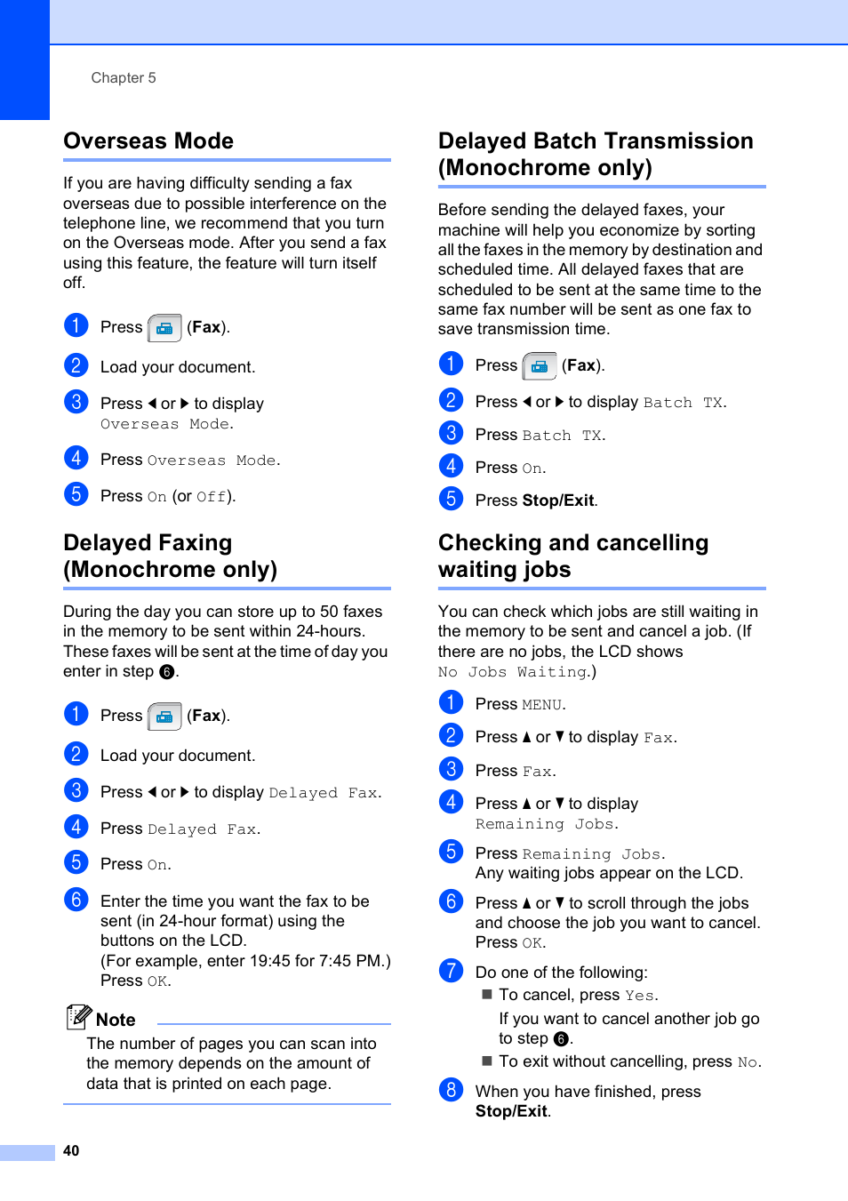 Overseas mode, Delayed faxing (monochrome only), Delayed batch transmission (monochrome only) | Checking and cancelling waiting jobs | Brother MFC 990cw User Manual | Page 52 / 227