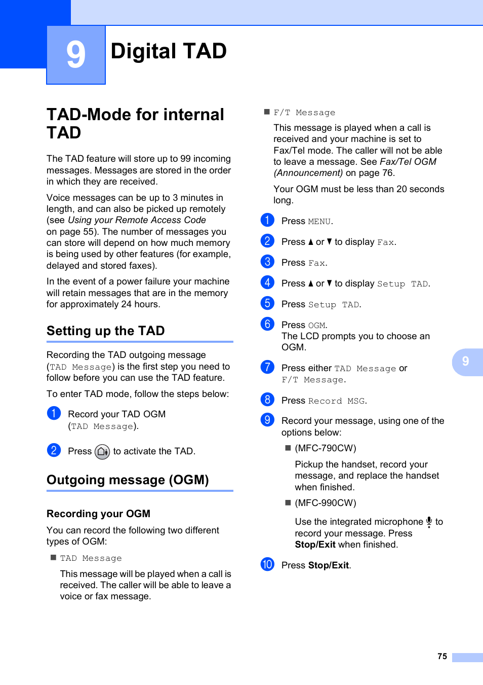9 digital tad, Tad-mode for internal tad, Setting up the tad | Outgoing message (ogm), Recording your ogm, Digital tad, Setting up the tad outgoing message (ogm) | Brother MFC 990cw User Manual | Page 87 / 227