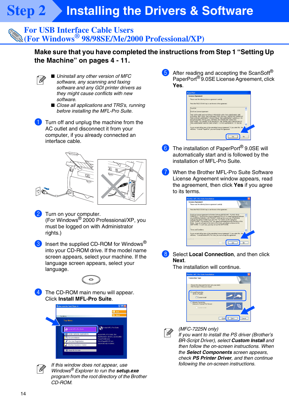 For usb interface cable users, For windows, 98/98se/me/2000 professional/xp | 98/98se/me/2000 professional/xp), Step 2, Installing the drivers & software, For usb interface cable users (for windows | Brother MFC-7225N User Manual | Page 16 / 40