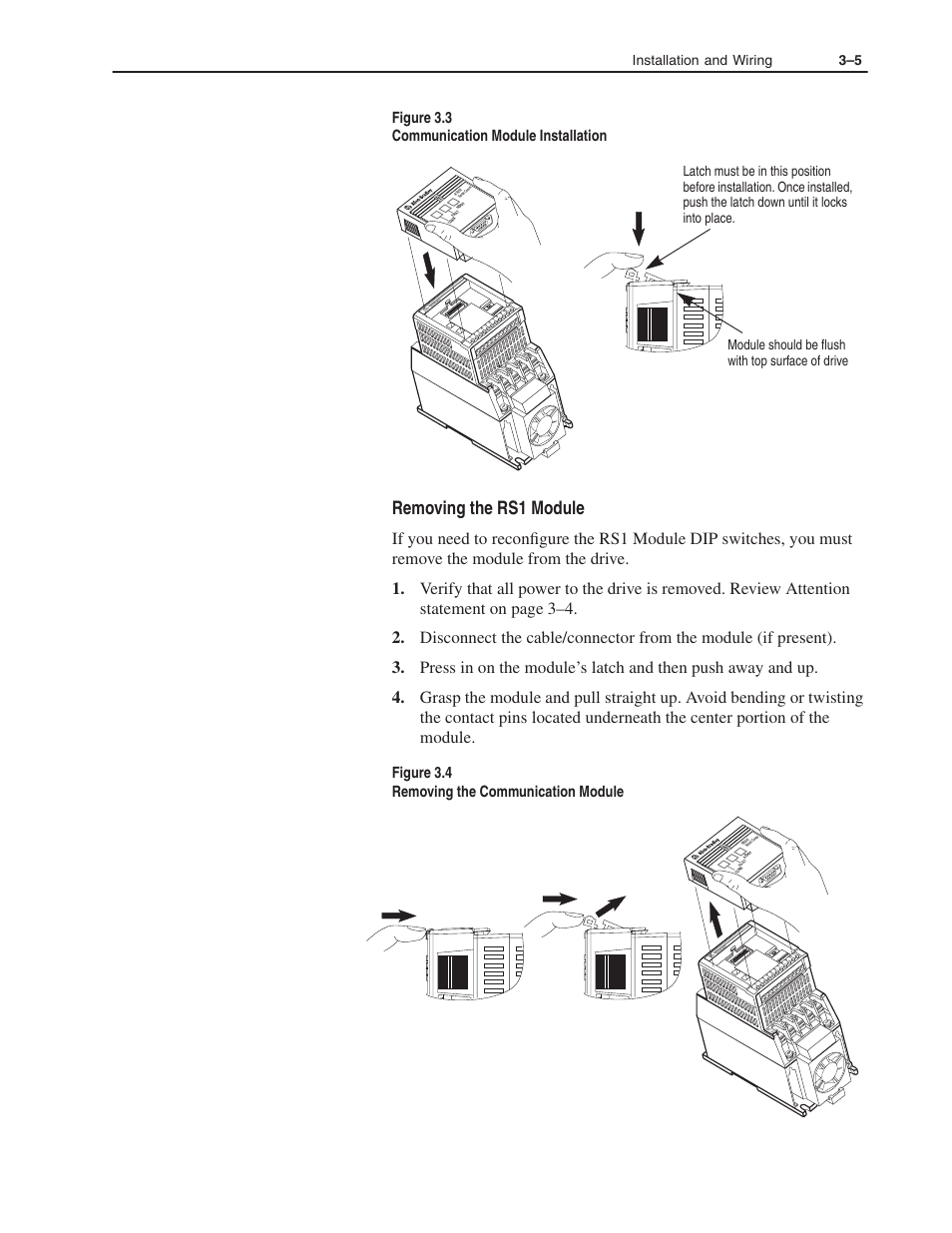 Removing the rs1 module, Figure 3.3 communication module installation, Figure 3.4 removing the communication module | Installation and wiring 3–5 | Rockwell Automation 160 RSI SERIAL COMM MODULE User Manual | Page 15 / 50