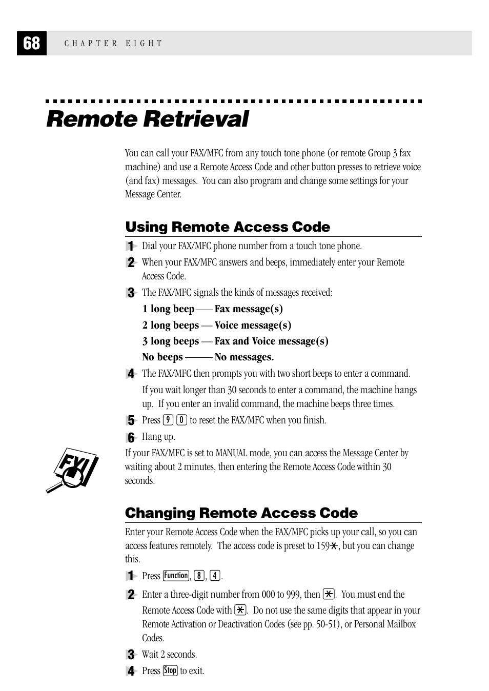Remote retrieval, Using remote access code, Changing remote access code | Brother FAX 1570 MC User Manual | Page 76 / 136