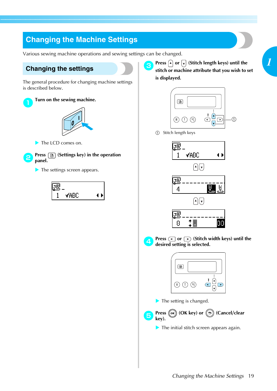 Changing the machine settings, Changing the settings | Brother Sewing Machines User Manual | Page 20 / 140