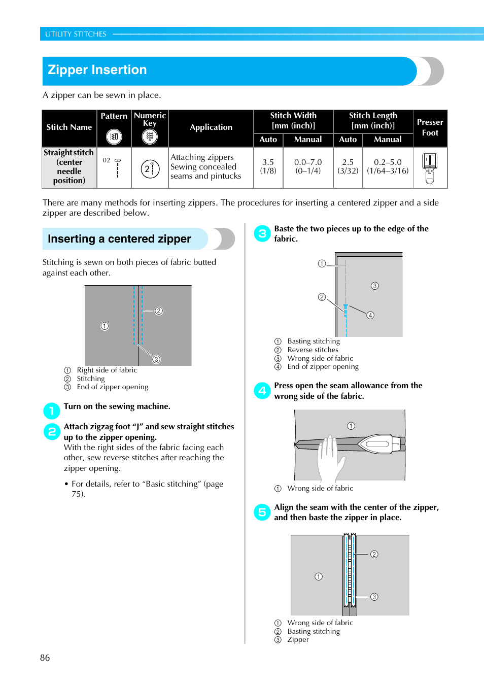 Zipper insertion, Inserting a centered zipper | Brother Sewing Machines User Manual | Page 87 / 140