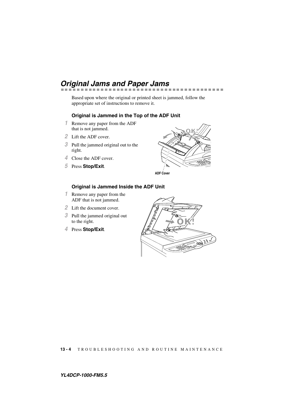 Original jams and paper jams, Original is jammed in the top of the adf unit, Original is jammed inside the adf unit | Original jams and paper jams -4 | Brother DCP 1000 User Manual | Page 102 / 129