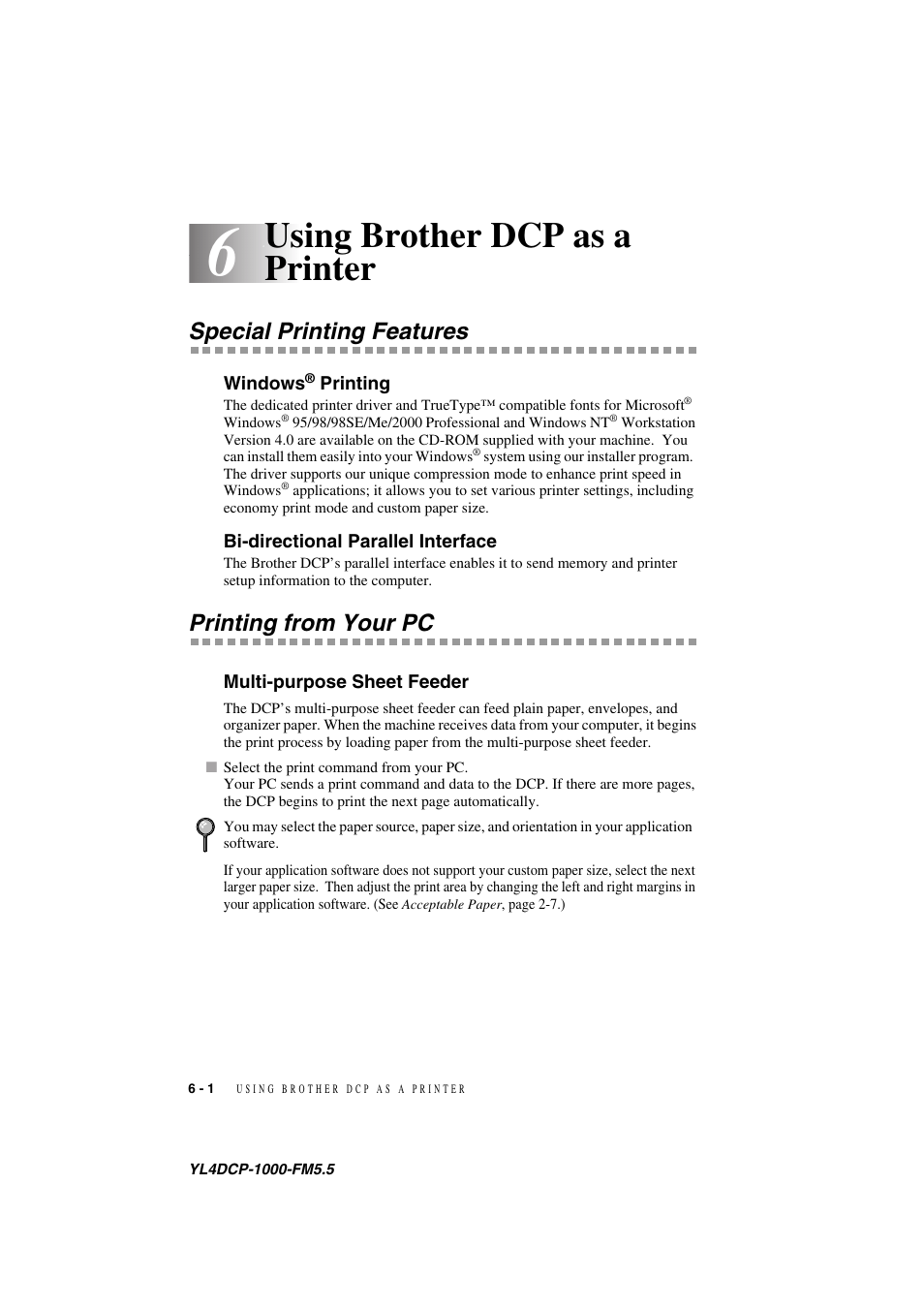 6 using brother dcp as a printer, Special printing features, Windows® printing | Bi-directional parallel interface, Printing from your pc, Multi-purpose sheet feeder, Using brother dcp as a printer -1, Special printing features -1, Windows, Printing -1 | Brother DCP 1000 User Manual | Page 46 / 129