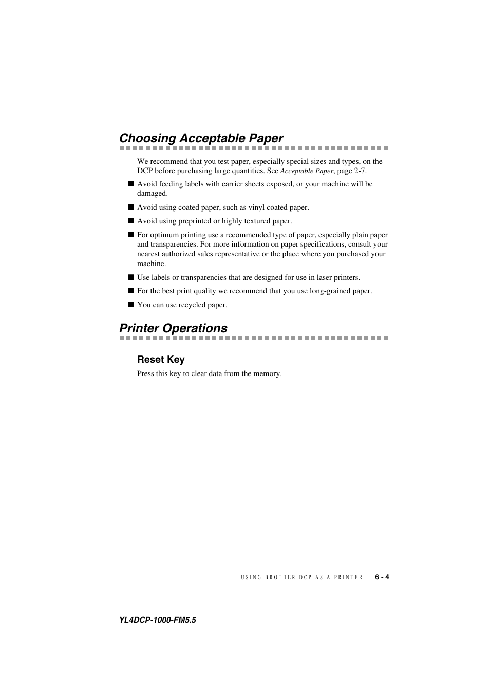 Choosing acceptable paper, Printer operations, Reset key | Choosing acceptable paper -4 printer operations -4, Reset key -4 | Brother DCP 1000 User Manual | Page 49 / 129