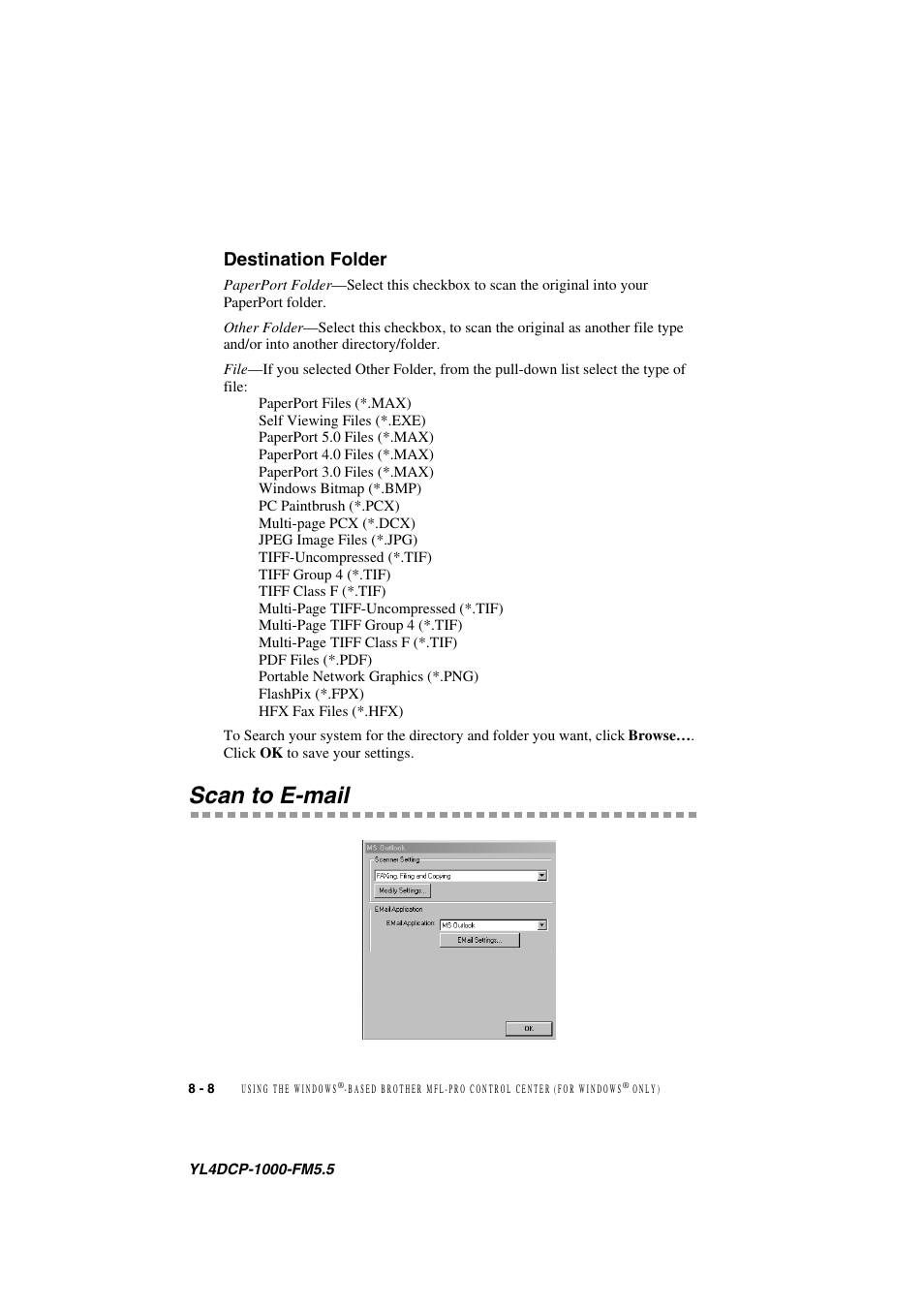 Destination folder, Scan to e-mail, Destination folder -8 | Scan to e-mail -8 | Brother DCP 1000 User Manual | Page 70 / 129