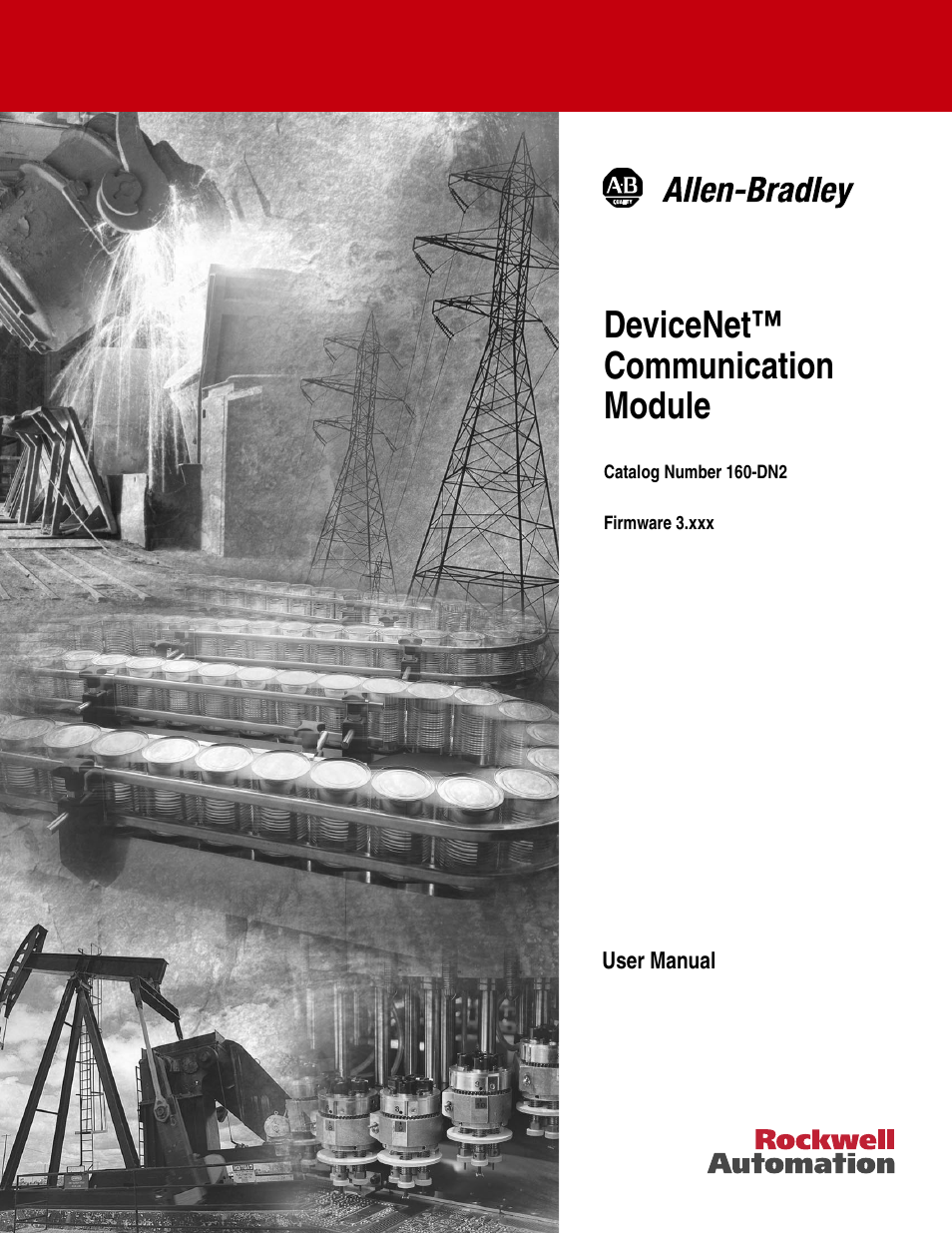 Rockwell Automation 160-DN2 160-DN2 DeviceNet Communication Module FRN 3.xx User Manual | 116 pages