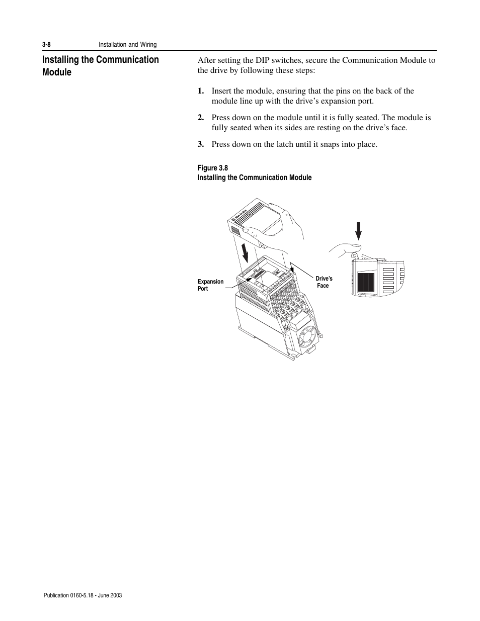 Installing the communication module, Installing the communication module -8, Figure 3.8 installing the communication module | 8 installation and wiring | Rockwell Automation 160-DN2 160-DN2 DeviceNet Communication Module FRN 3.xx User Manual | Page 24 / 116