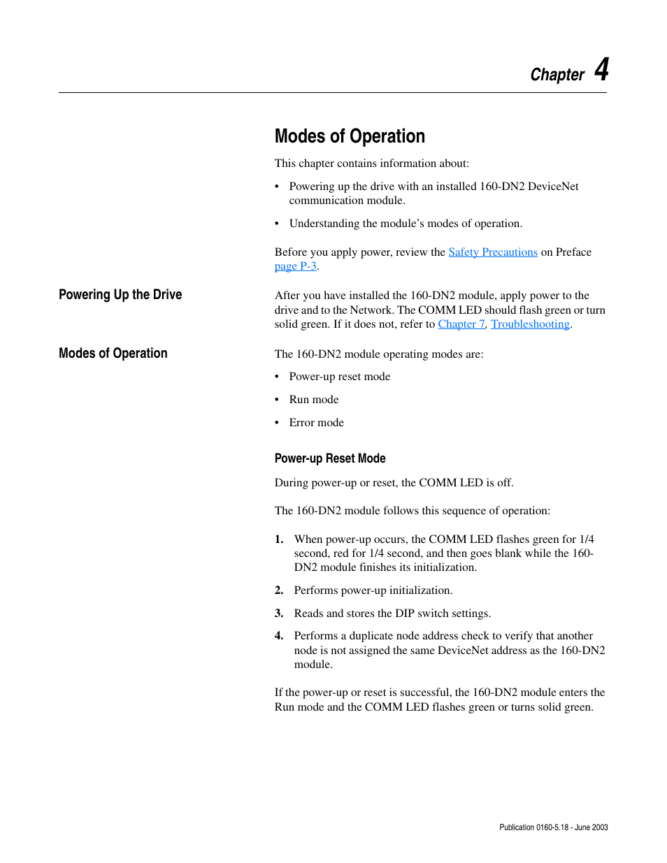 Chapter 4, Modes of operation, Powering up the drive | Power-up reset mode, Powering up the drive -1 modes of operation -1, Power-up reset mode -1, Chapter | Rockwell Automation 160-DN2 160-DN2 DeviceNet Communication Module FRN 3.xx User Manual | Page 27 / 116
