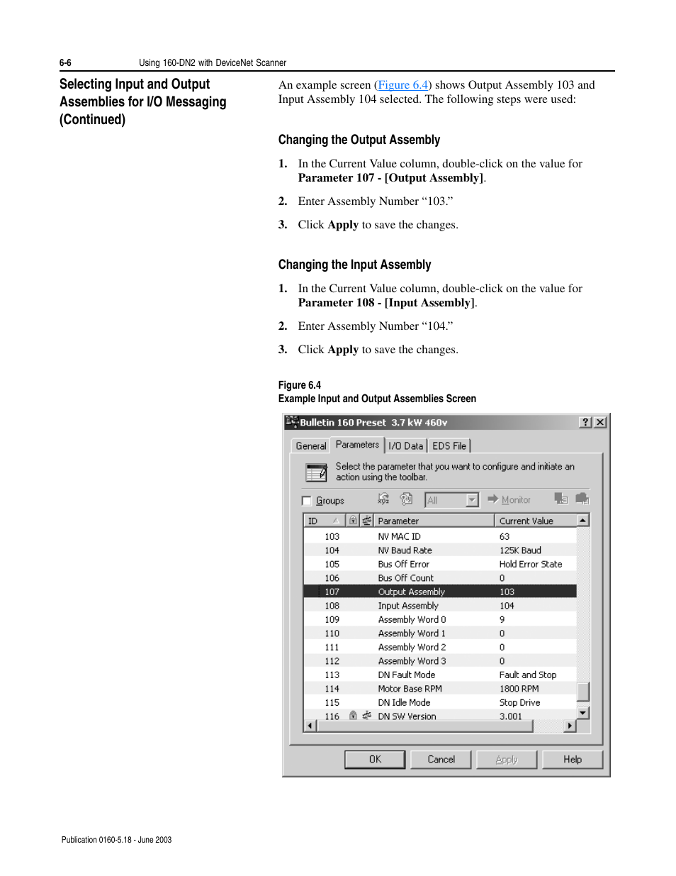 Changing the output assembly, Changing the input assembly | Rockwell Automation 160-DN2 160-DN2 DeviceNet Communication Module FRN 3.xx User Manual | Page 44 / 116