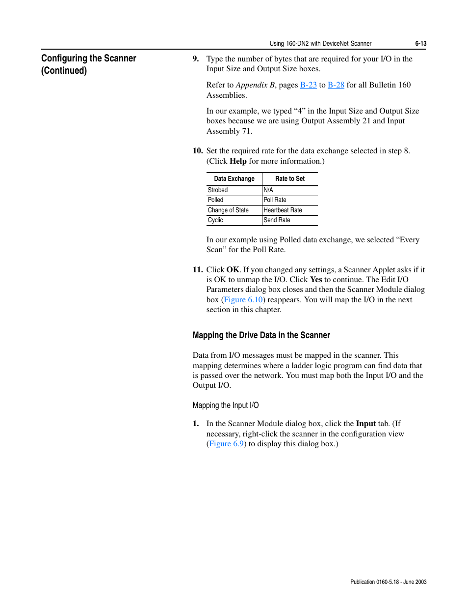 Mapping the drive data in the scanner, Mapping the input i/o, Mapping the drive data in the scanner -13 | Configuring the scanner (continued) | Rockwell Automation 160-DN2 160-DN2 DeviceNet Communication Module FRN 3.xx User Manual | Page 51 / 116