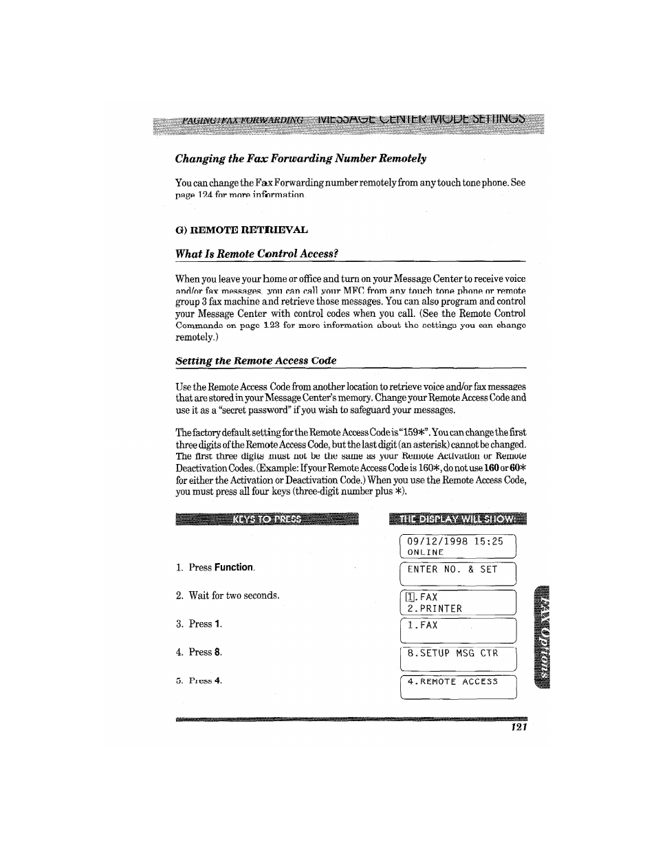 G) remote retrieval, The display will show, Raul\u/i'-.\x t-aii\v.)j{iu:\a | Changing the fax forwarding number remotely, What is remote control access, Setting the remote access code | Brother MFC7650MC User Manual | Page 133 / 226