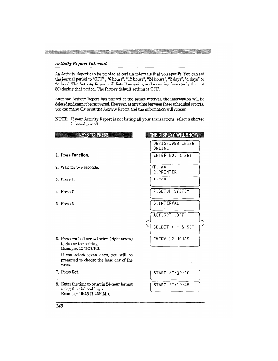 Press function, The display will show, Activity report interval | Brother MFC7650MC User Manual | Page 158 / 226