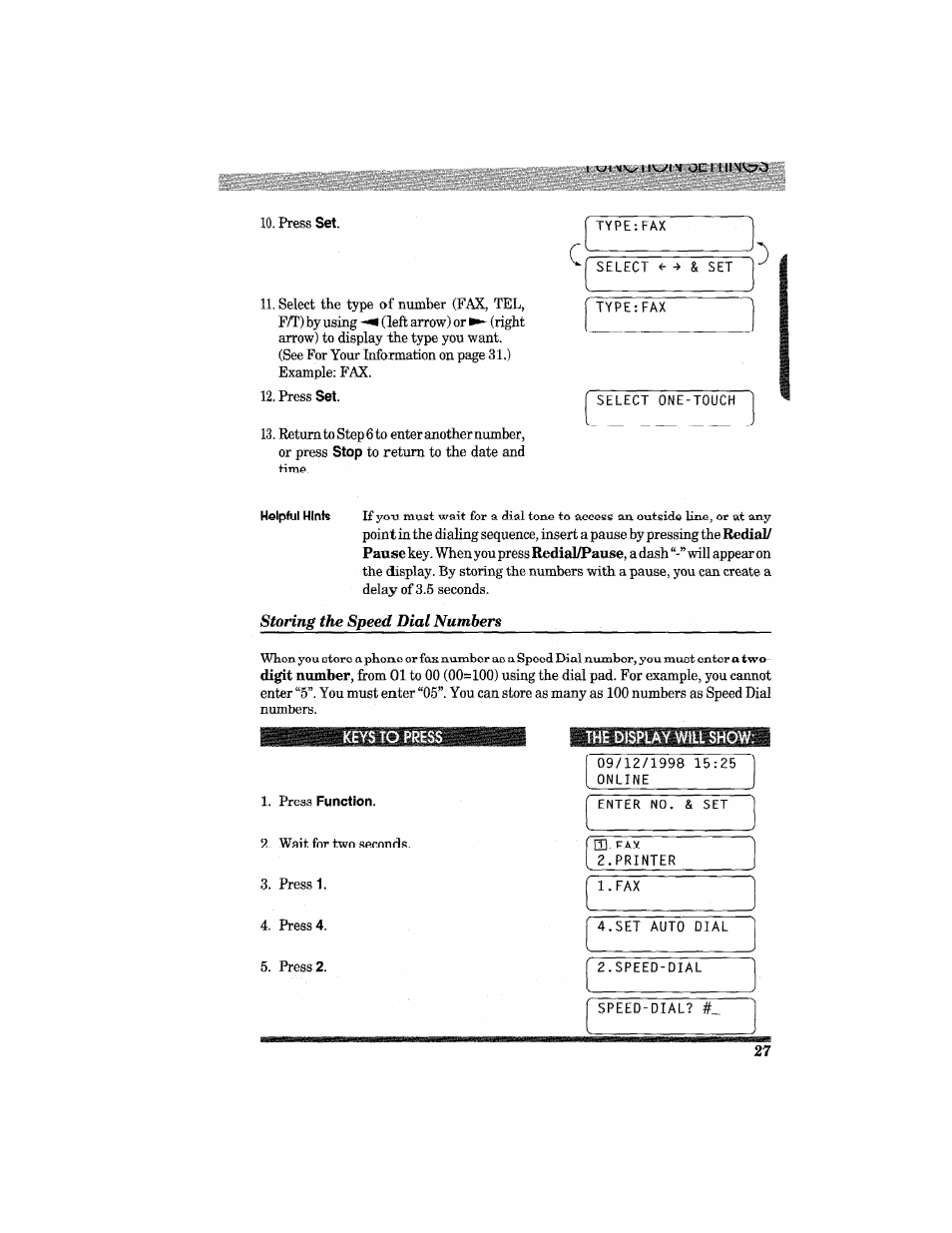 Storing the speed dial numbers, Press function, The display will show | Brother MFC7650MC User Manual | Page 39 / 226