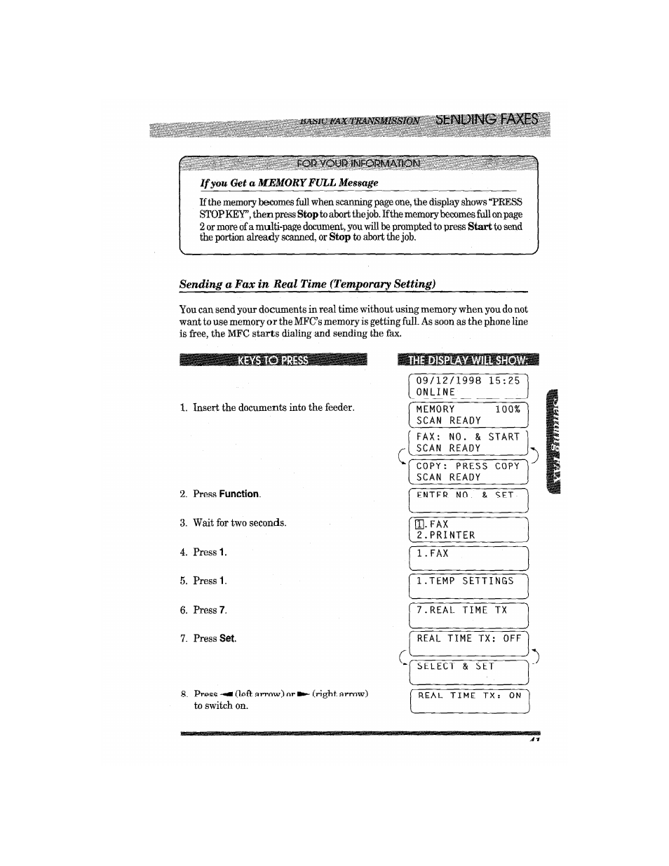 Sending a fax in real time (temporary setting), Press function, The display will show | Brother MFC7650MC User Manual | Page 53 / 226