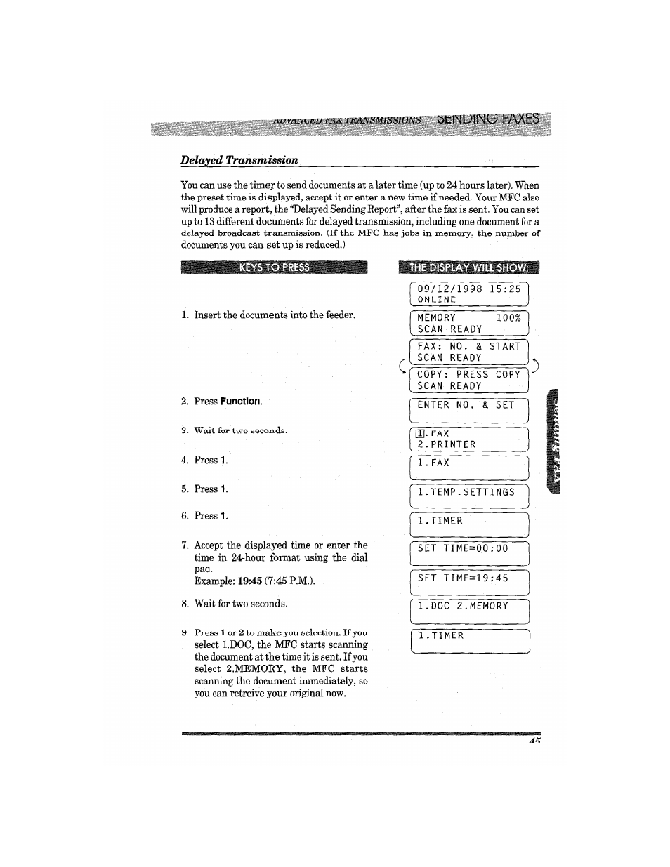 Delayed transmission, Press function, The display will show | Btlnulw^ haxtvs | Brother MFC7650MC User Manual | Page 57 / 226