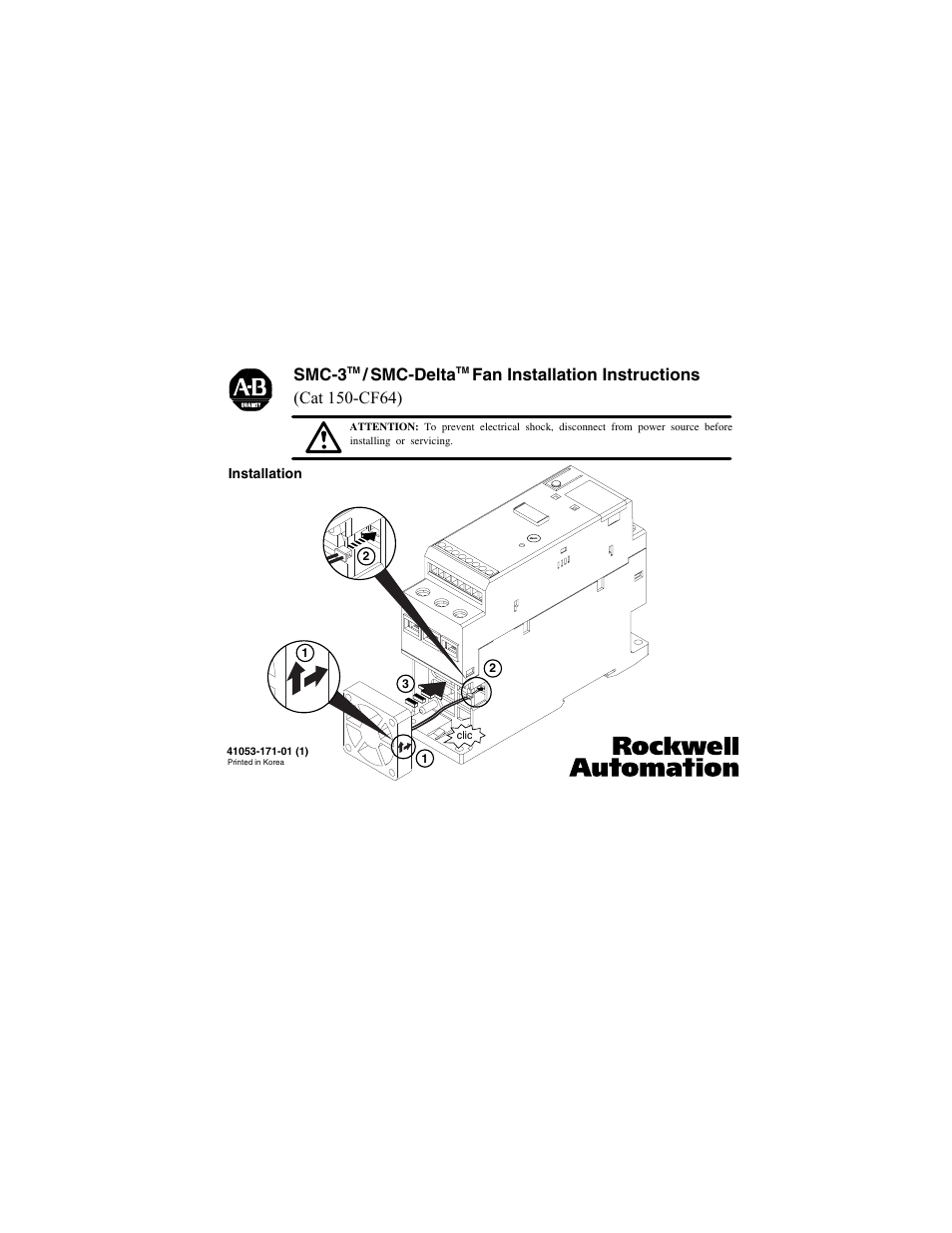 Rockwell Automation 150-CF64 SMC-3 (1-37A)/SMC-Delta (1-64A) Soft Starter Fan Installation User Manual | 1 page