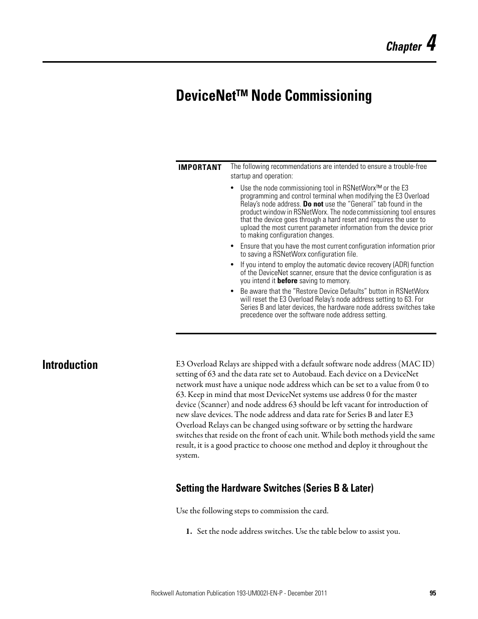 Devicenet™ node commissioning, Introduction, Setting the hardware switches (series b & later) | Chapter | Rockwell Automation 193-EC1_2_3_5, 193-ECPM,592-EC1_2_3_5 E3 and E3 Plus Solid-State Overload Relay User Manual User Manual | Page 95 / 276