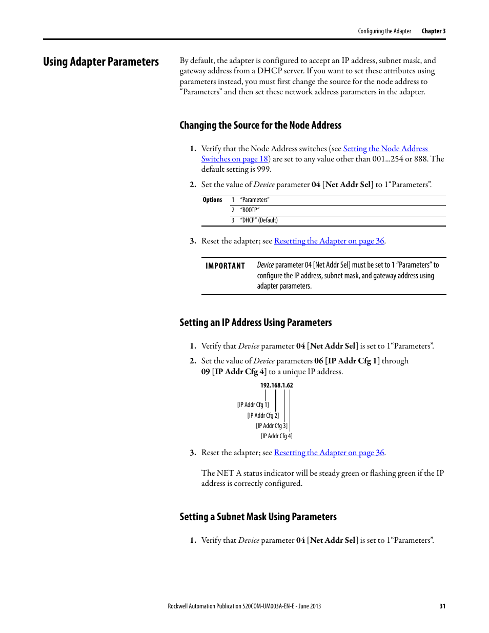 Using adapter parameters, Changing the source for the node address, Setting an ip address using parameters | Setting a subnet mask using parameters, Using adapter parameters on, Using adapter | Rockwell Automation 25-COMM-E2P PowerFlex 25-COMM-E2P Dual-Port EtherNet/IP Adapter User Manual | Page 31 / 172