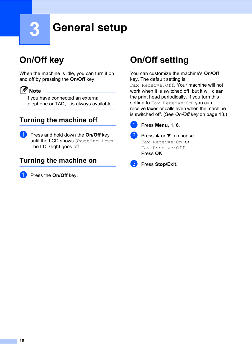 3 general setup, On/off key, Turning the machine off | Turning the machine on, On/off setting, General setup, Turning the machine off turning the machine on | Brother FAX-2480C User Manual | Page 34 / 164
