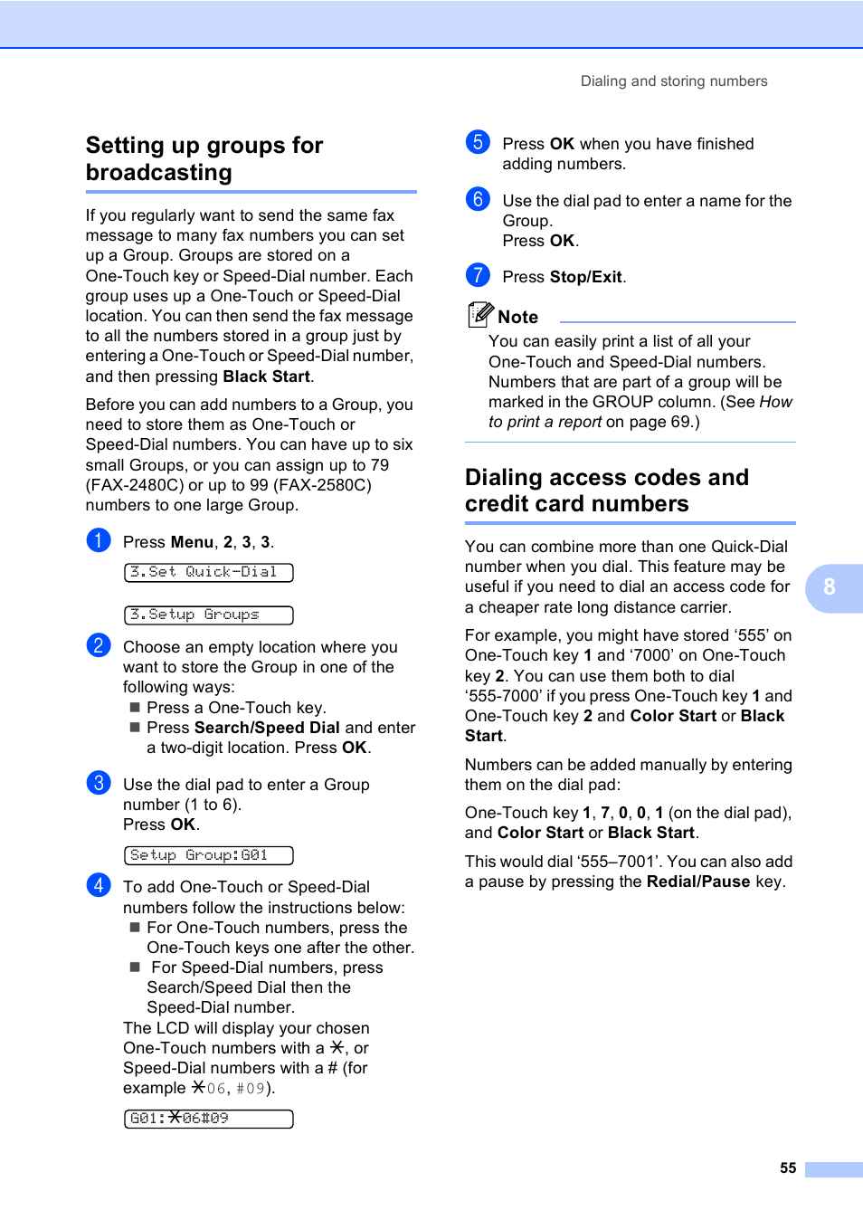 Setting up groups for broadcasting, Dialing access codes and credit card numbers, 8setting up groups for broadcasting | Brother FAX-2480C User Manual | Page 71 / 164