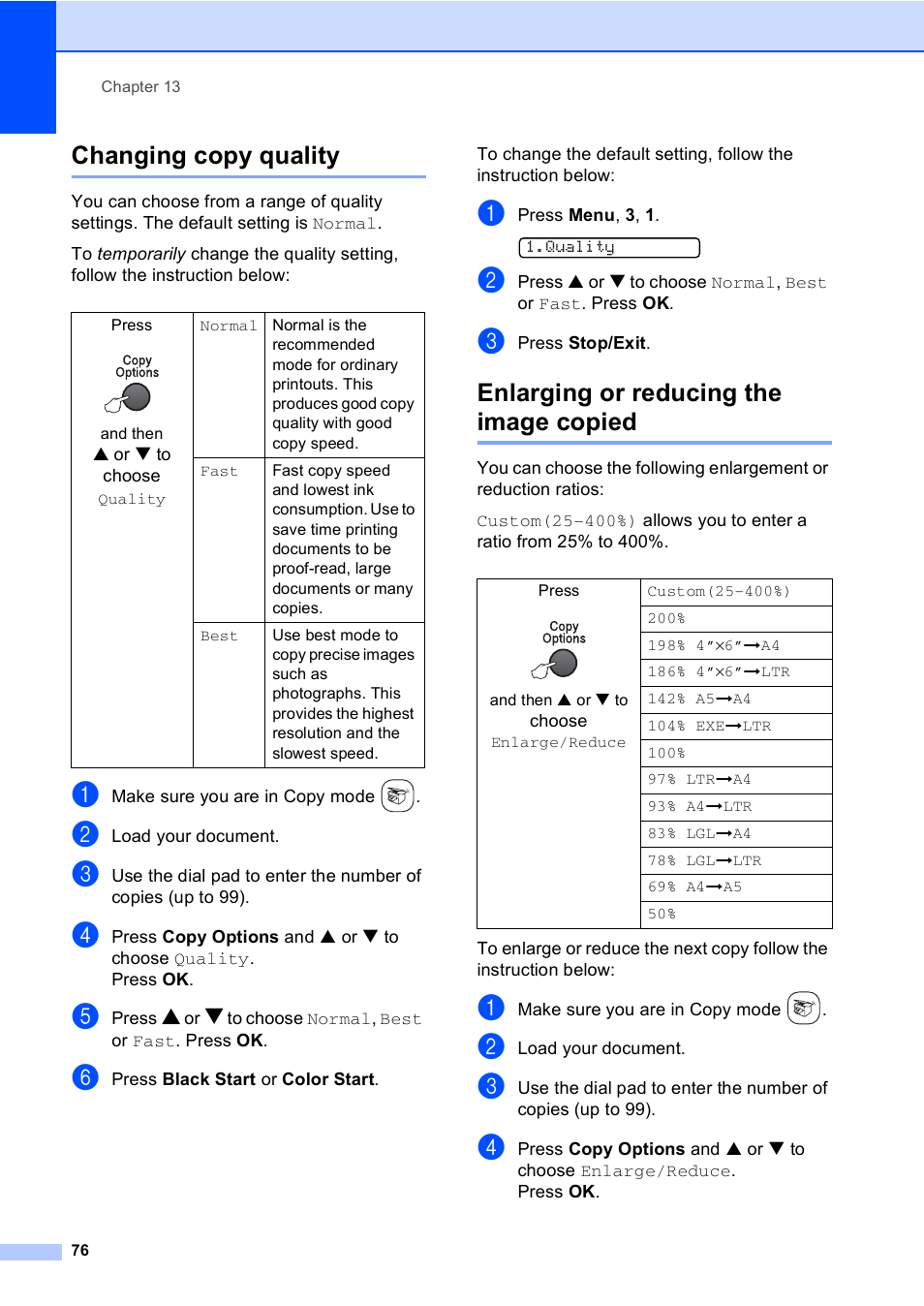 Changing copy quality, Enlarging or reducing the image copied | Brother FAX-2480C User Manual | Page 92 / 164