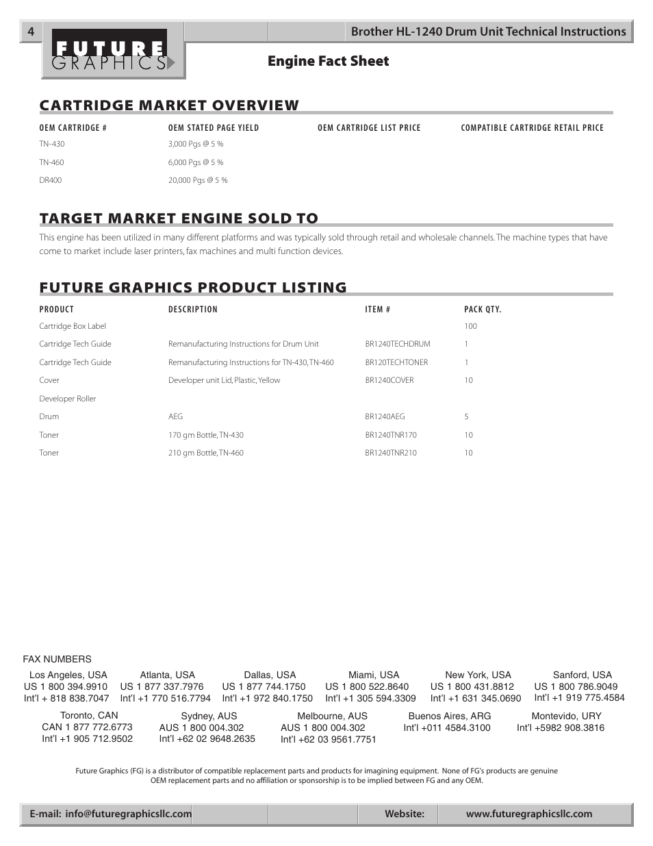 Cartridge market overview, Target market engine sold to, Future graphics product listing | Engine fact sheet | Brother HL-1240 User Manual | Page 4 / 4