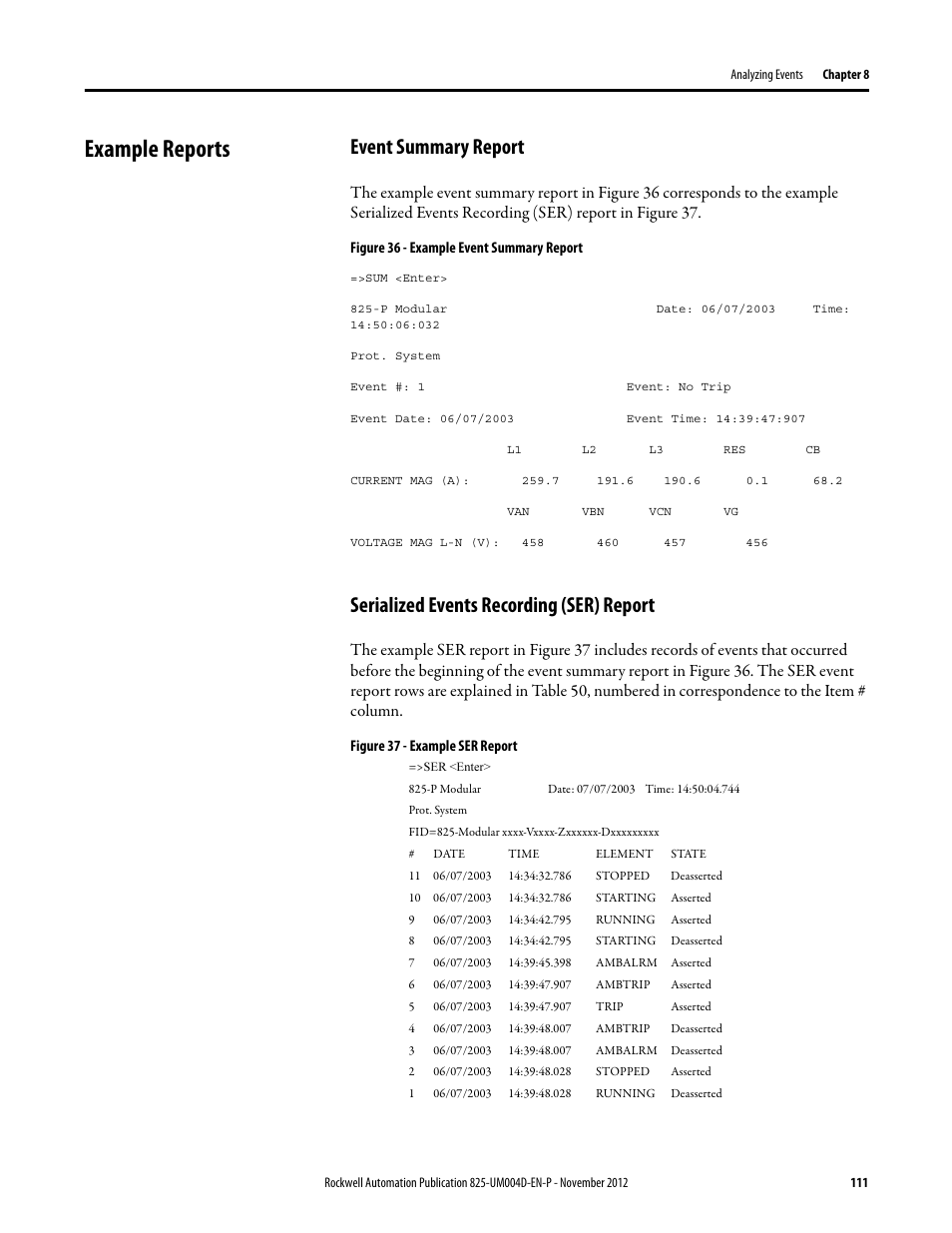 Example reports, Event summary report, Figure 36 - example event summary report | Serialized events recording (ser) report, Figure 37 - example ser report | Rockwell Automation 825-P Modular Protection System for Motors User Manual User Manual | Page 111 / 266