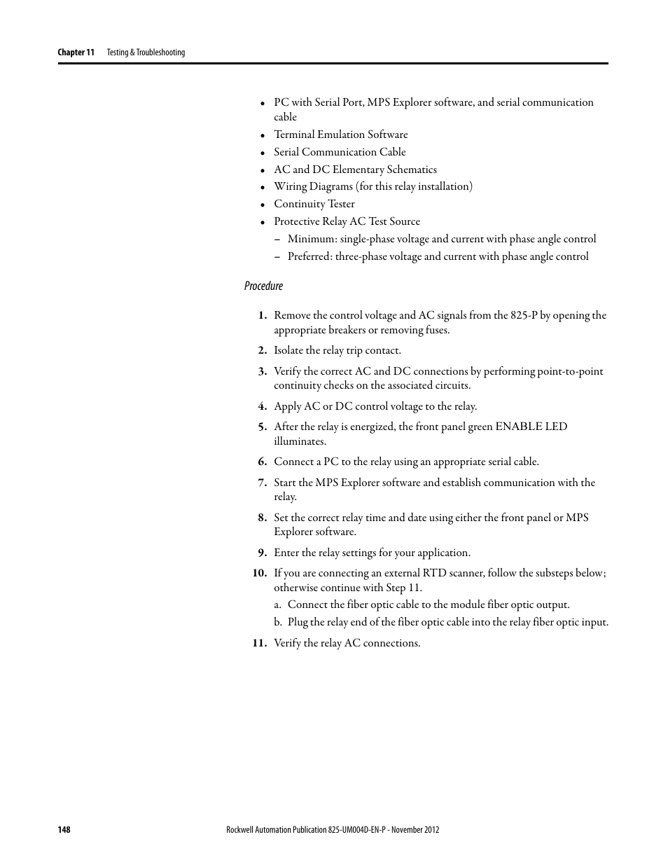 Procedure, Isolate the relay trip contact, Apply ac or dc control voltage to the relay | Enter the relay settings for your application, Verify the relay ac connections | Rockwell Automation 825-P Modular Protection System for Motors User Manual User Manual | Page 148 / 266