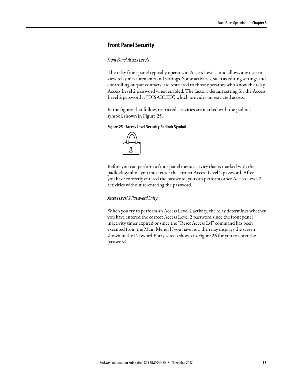 Front panel security, Front panel access levels, Figure 25 - access level security padlock symbol | Access level 2 password entry | Rockwell Automation 825-P Modular Protection System for Motors User Manual User Manual | Page 37 / 266