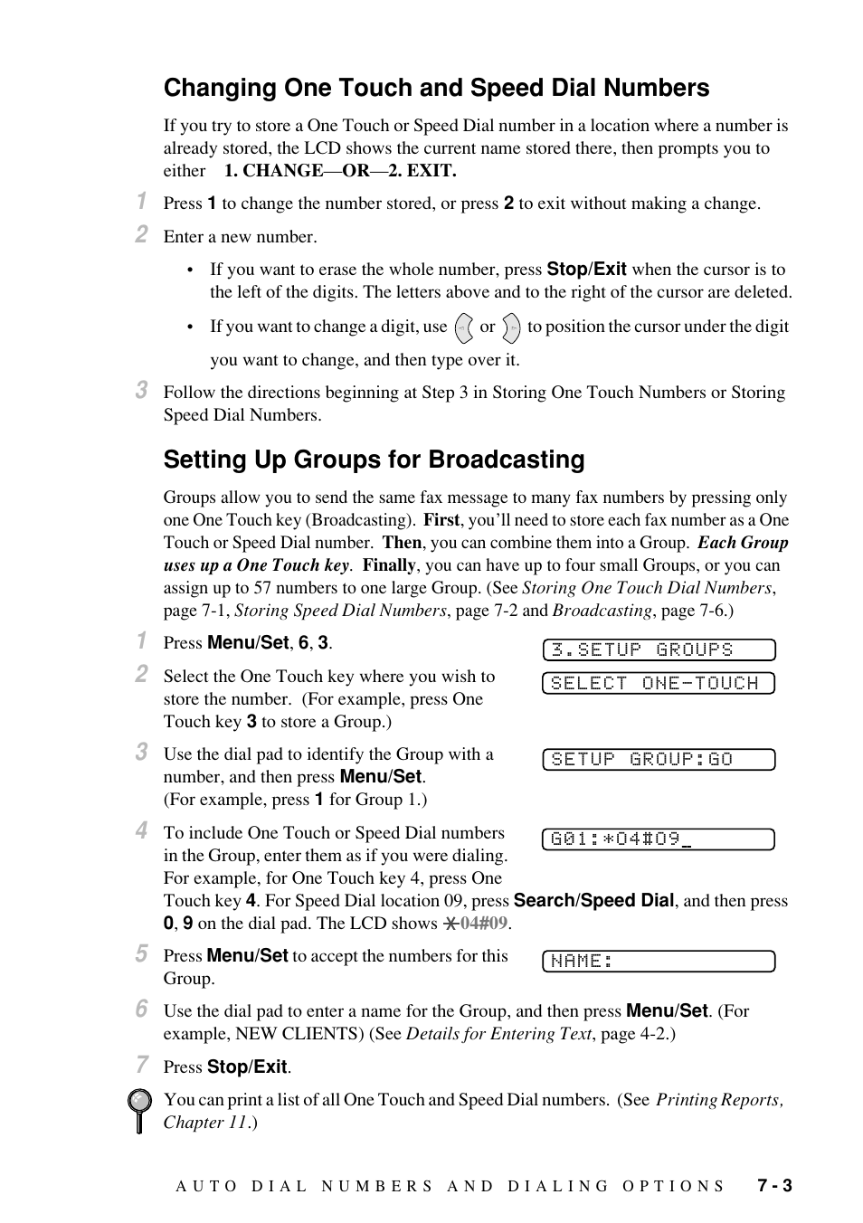 Changing one touch and speed dial numbers, Setting up groups for broadcasting | Brother Fax-885MC User Manual | Page 57 / 108