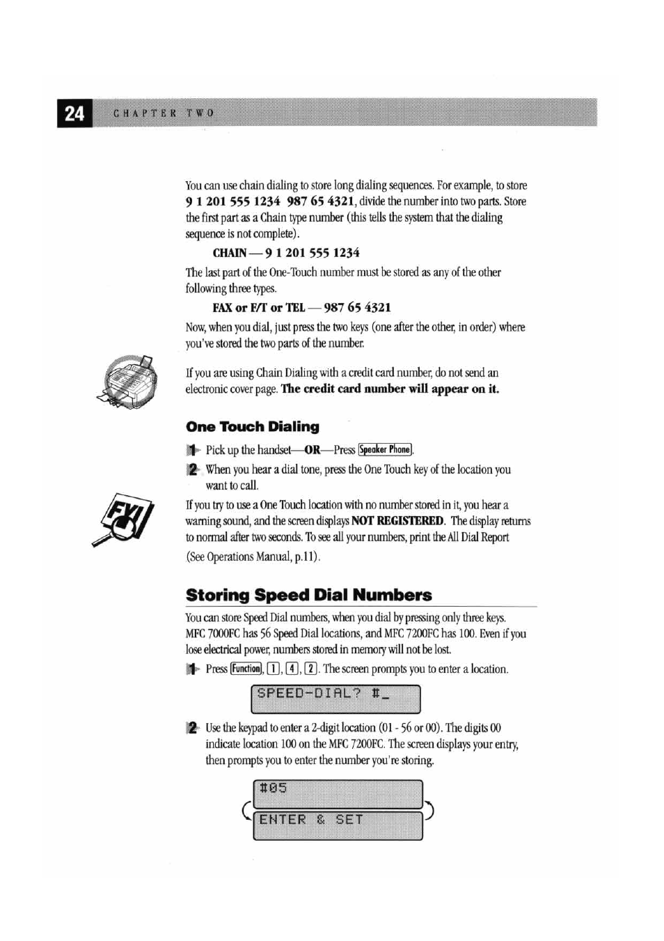 One touch dialing, Storing speed dial numbers, T|, (t | Brother MFC 7000FC User Manual | Page 28 / 45