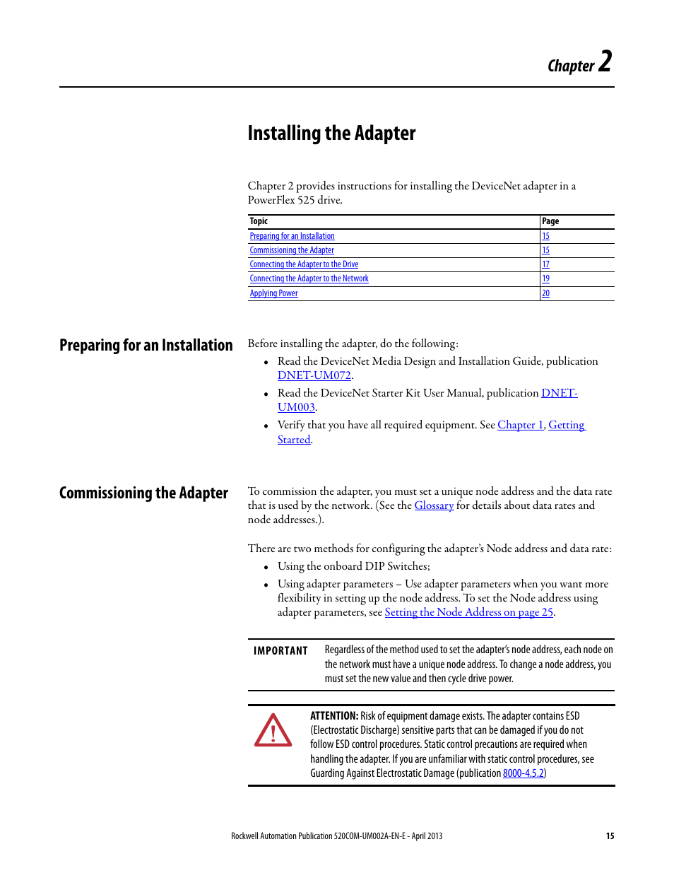 Installing the adapter, Preparing for an installation, Commissioning the adapter | Chapter 2, Installing the, Adapter, Chapter | Rockwell Automation 25-COMM-D PowerFlex 525 DeviceNet Adapter User Manual | Page 15 / 140