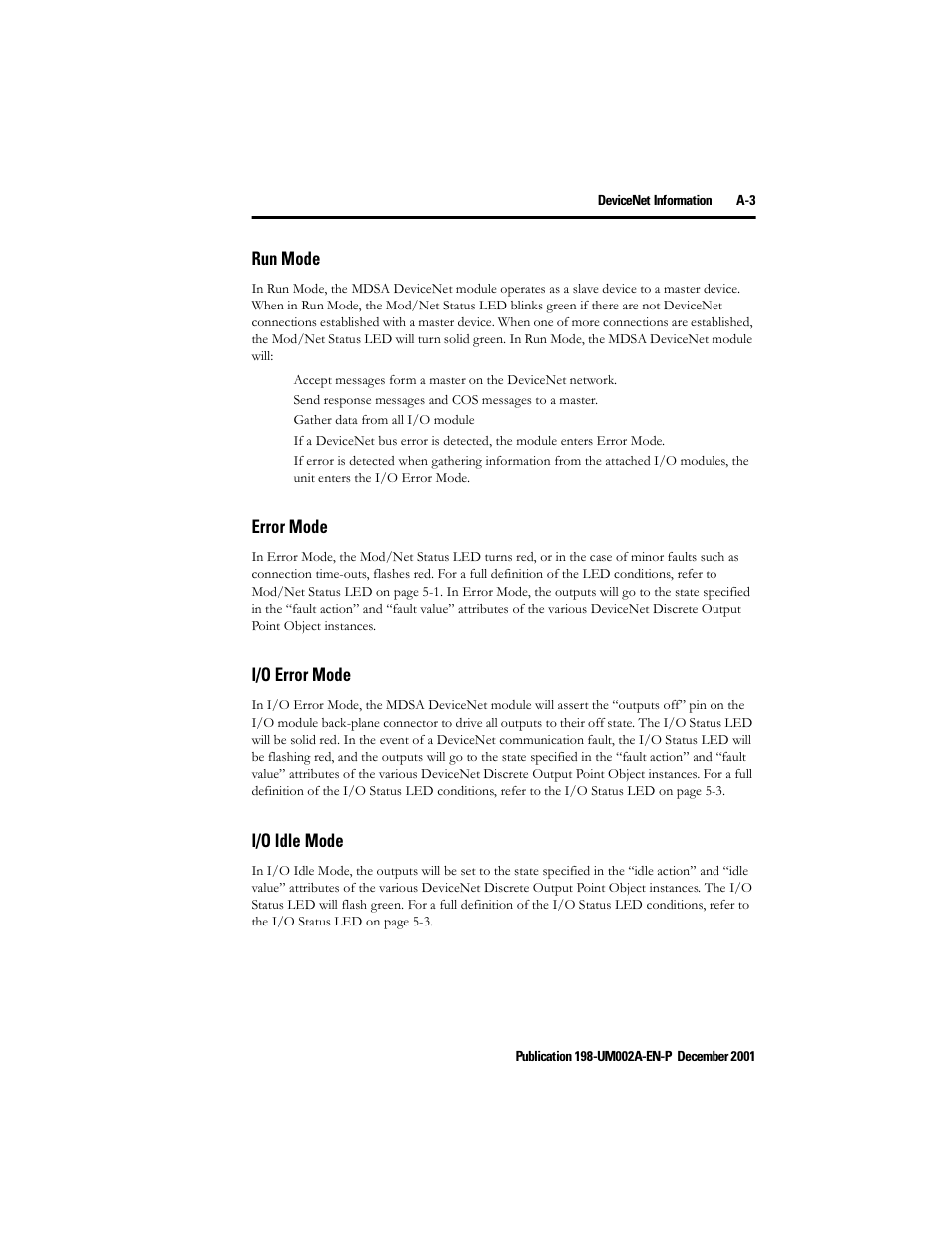 Run mode, Error mode, I/o error mode | I/o idle mode | Rockwell Automation 198 Series C Modular DeviceNet Starter Auxiliary User Manual User Manual | Page 137 / 176