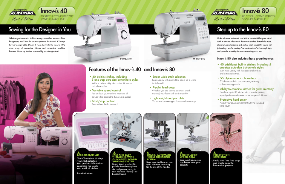 Innov-ís 40, Innov-ís 80, Features of the innov-ís 40 and innov-ís 80 | Brother Innov-i User Manual | Page 2 / 2