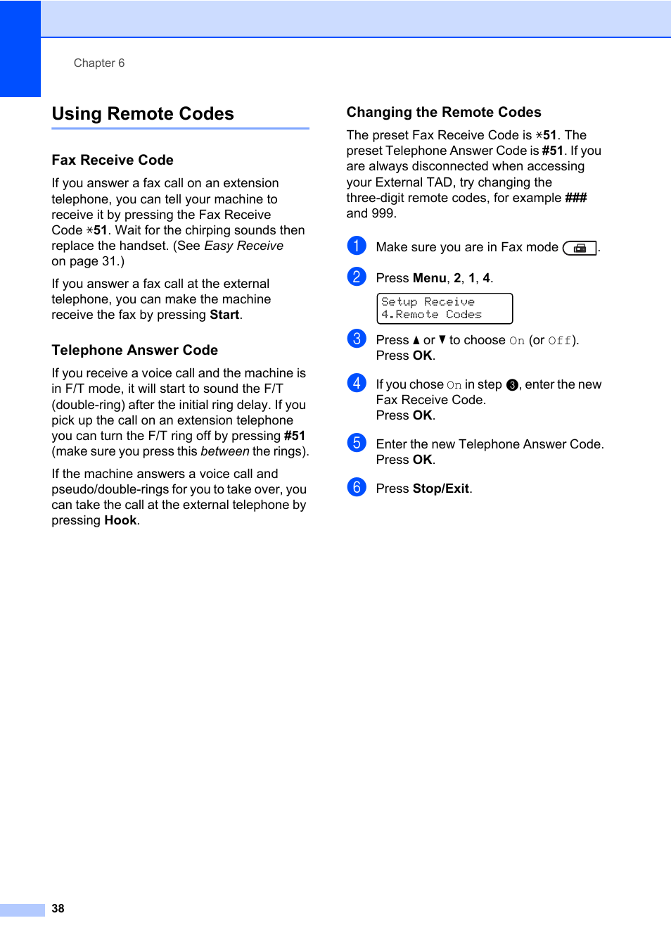 Using remote codes, Fax receive code, Telephone answer code | Changing the remote codes | Brother MFC 7460DN User Manual | Page 48 / 151