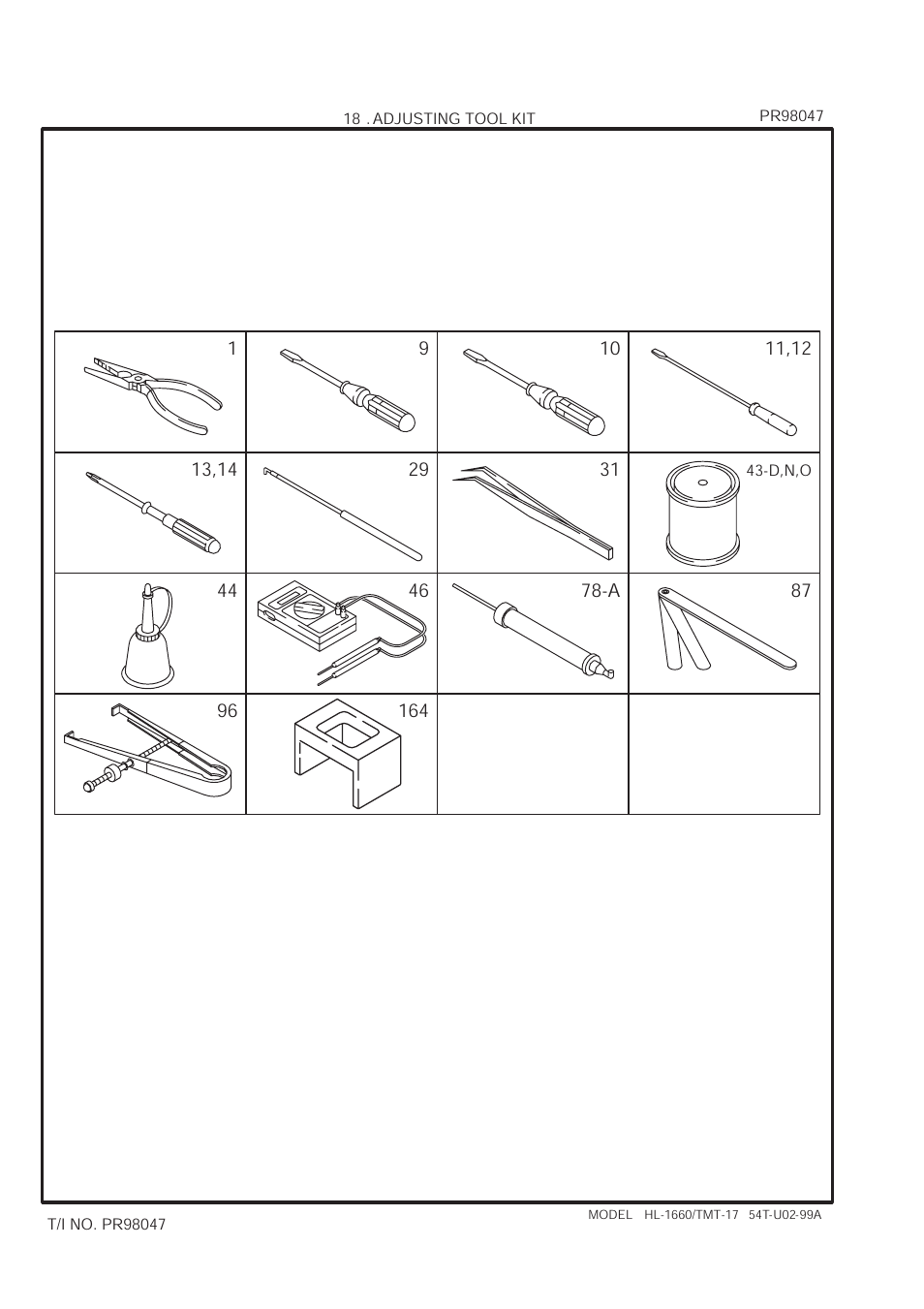 Illustration, Adjusting tool kit, Pr98047 | Tool no, Tool name, Remark, Zx-1, Pliers (150mm), Zx-9, Screwdriver (75mm) | Brother HL 1660 User Manual | Page 25 / 25