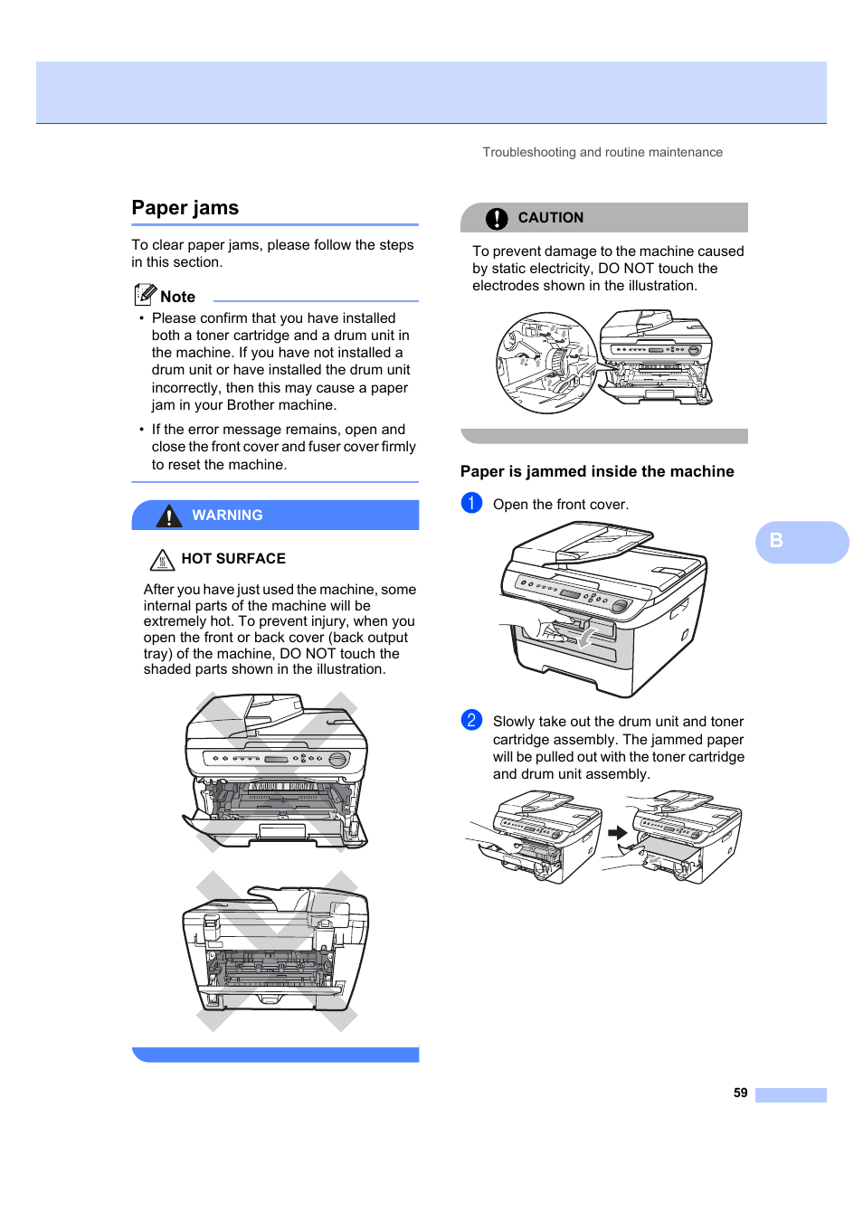 Paper jams, Paper is jammed inside the machine, Bpaper jams | Brother DCP-7040 User Manual | Page 65 / 103