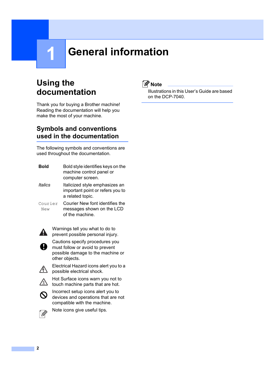 1 general information, Using the documentation, Symbols and conventions used in the documentation | General information | Brother DCP-7040 User Manual | Page 8 / 103