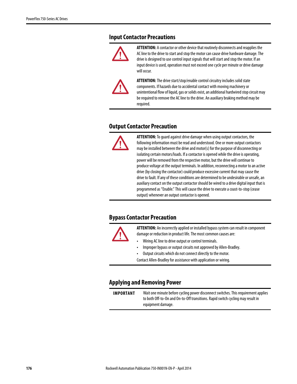 Input contactor precautions, Output contactor precaution, Bypass contactor precaution | Applying and removing power | Rockwell Automation 21G PowerFlex 750-Series AC Drives User Manual | Page 176 / 284