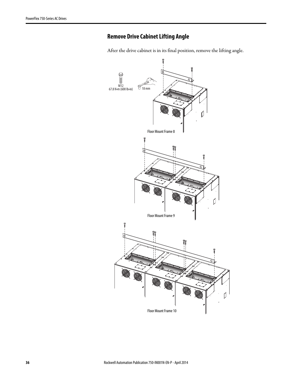 Remove drive cabinet lifting angle | Rockwell Automation 21G PowerFlex 750-Series AC Drives User Manual | Page 36 / 284
