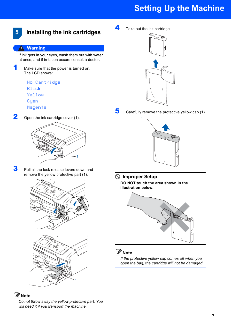 5 installing the ink cartridges, Installing the ink cartridges, Setting up the machine | 5installing the ink cartridges, No cartridge black yellow cyan magenta, Warning, Improper setup | Brother DCP-353C User Manual | Page 9 / 35