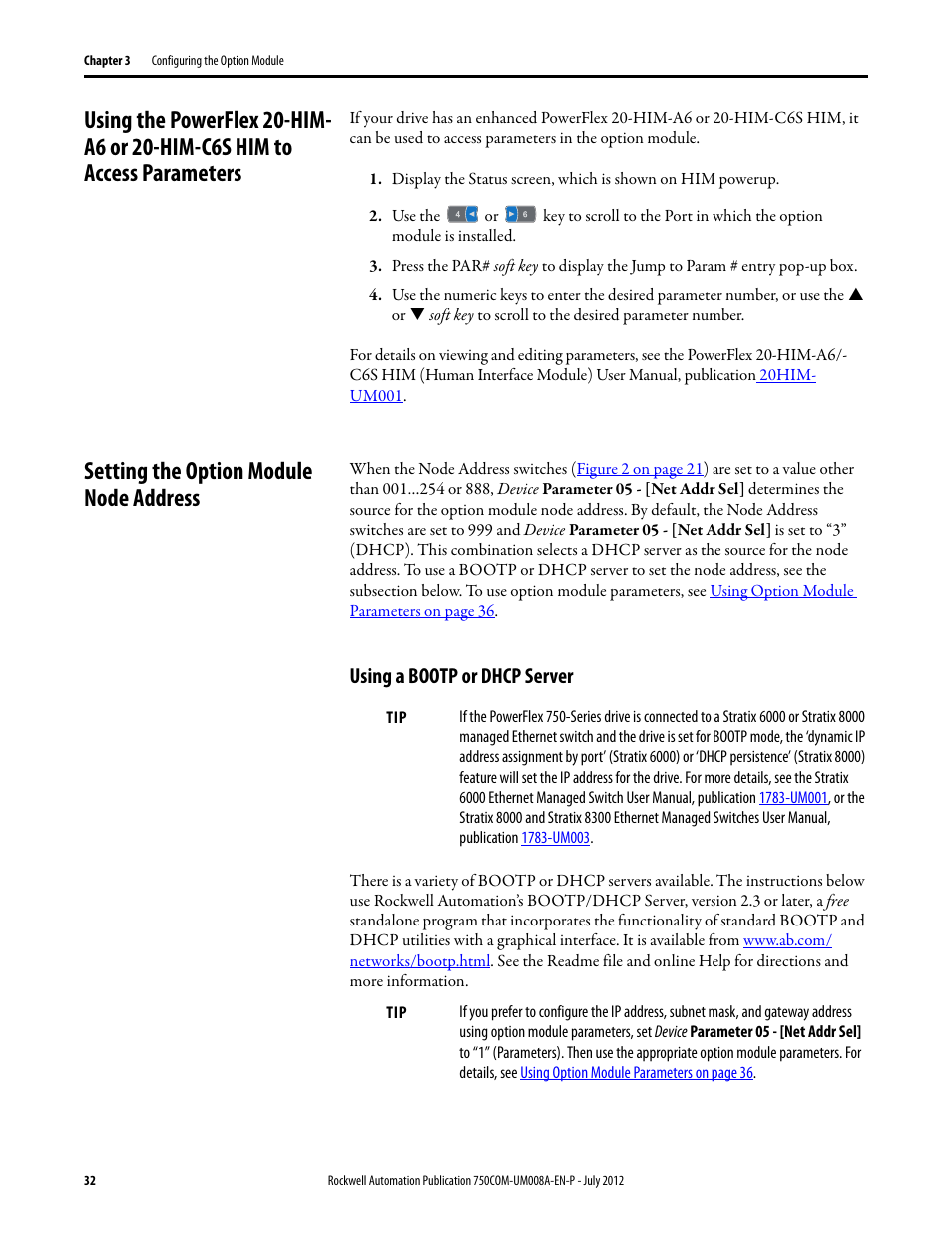 Setting the option module node address, Using a bootp or dhcp server, Using the powerflex 20-him-a6 or 20-him-c6s him | To access parameters, Using a bootp or dhcp server on | Rockwell Automation 20-750-ENETR PowerFlexDual-Port EtherNet/IP Option Module User Manual | Page 32 / 200