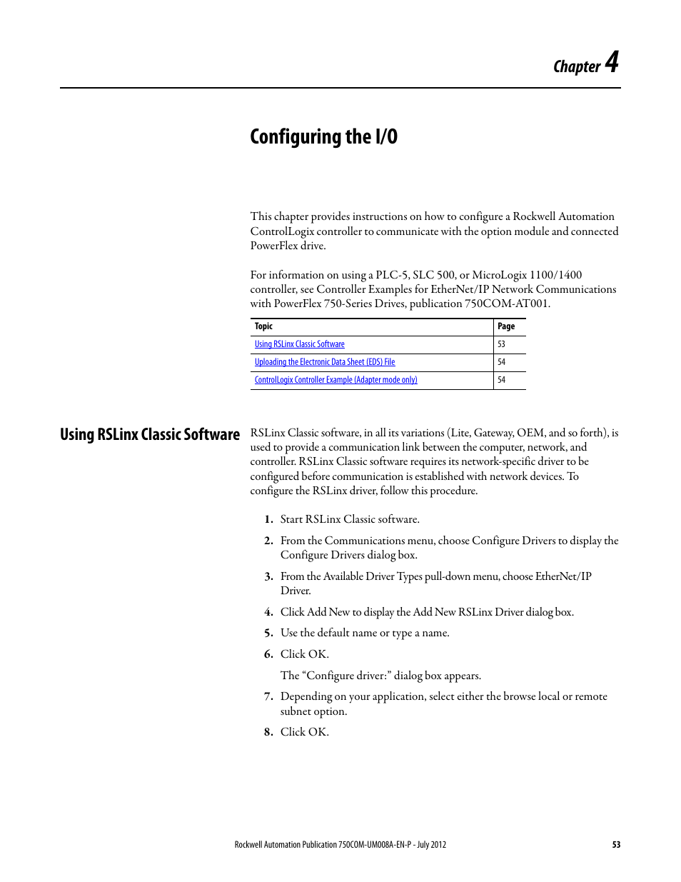 Chapter 4, Configuring the i/o, Using rslinx classic software | Rockwell Automation 20-750-ENETR PowerFlexDual-Port EtherNet/IP Option Module User Manual | Page 53 / 200